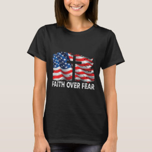 Camiseta Fe sobre Miedo Jesús Cruz Cristiana Bandera de EE.