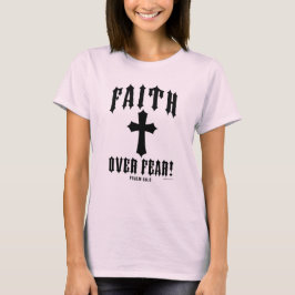 Camiseta Fe sobre Miedo Salmo 56:3