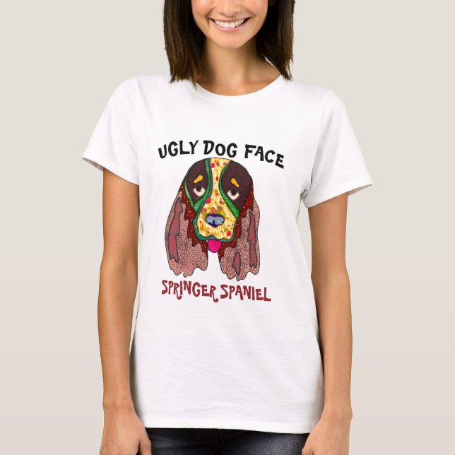 Camiseta fea cara de perro Springer Spaniel única (Anverso)