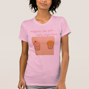 Camiseta fea de las magdalenas