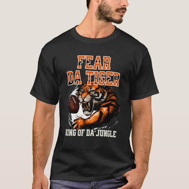 Camiseta Fear Da Tiger King Of Da Jungle Tiger (Anverso)