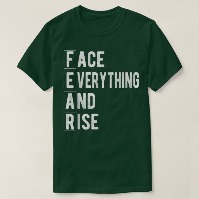 Camiseta FEAR - Face Everything and Rise Motivation and enc (Diseño del anverso)