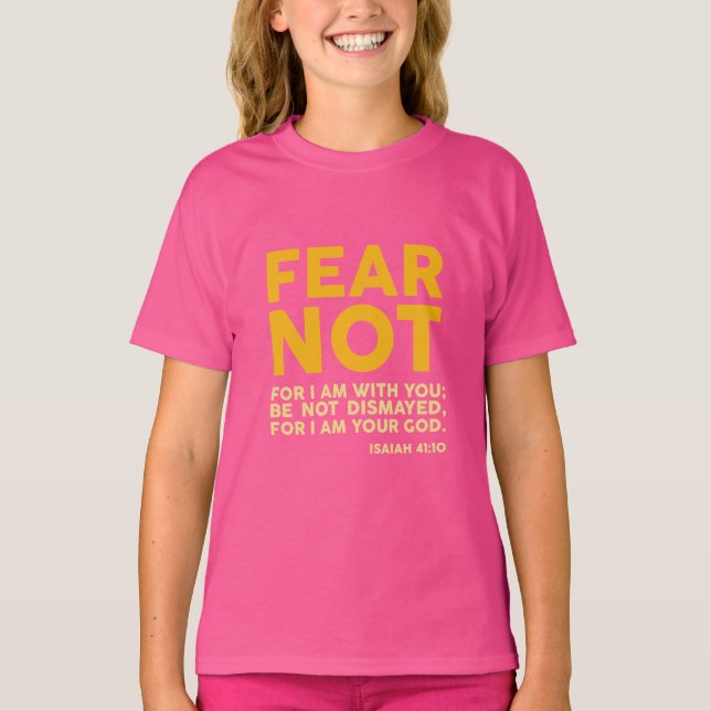 Camiseta Fear not, for I am with you (Anverso)