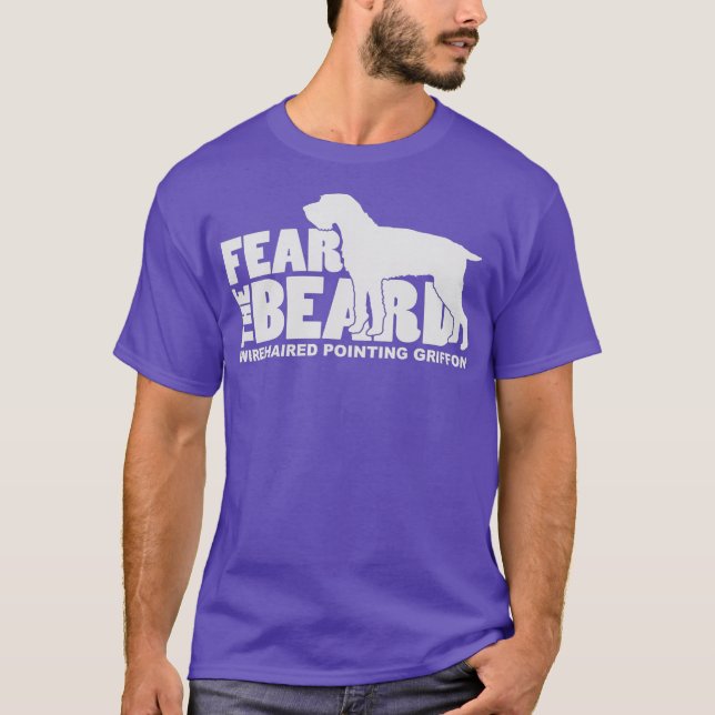 Camiseta Fear the Beard  Wirehaired Pointing Griffon Dog (Anverso)