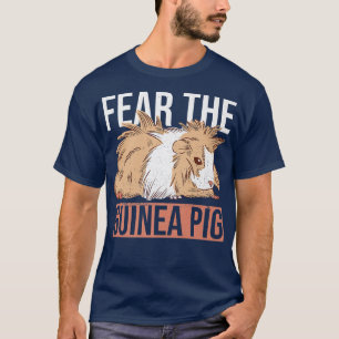 Camiseta Fear the guinea pig Design for a Guinea Pig nerd