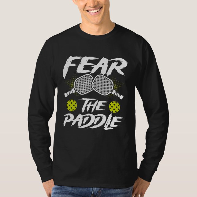 Camiseta Fear The Paddle Backprint  Pickleball (Anverso)