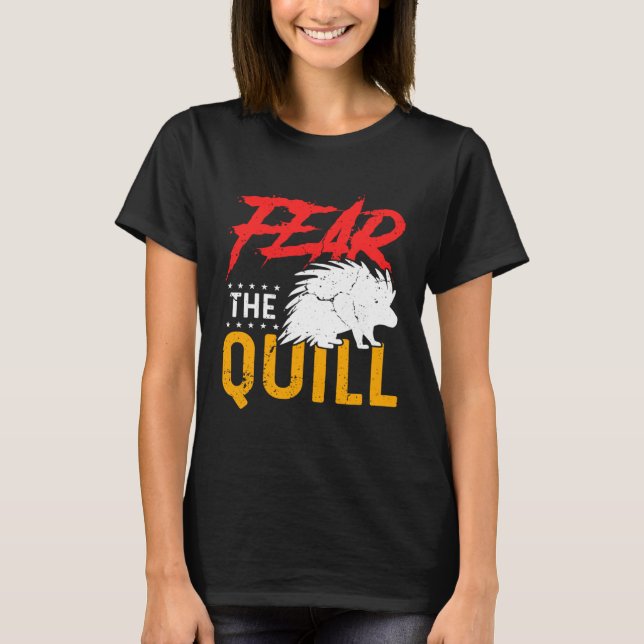 Camiseta Fear The Quill  Porcupine  1 (Anverso)