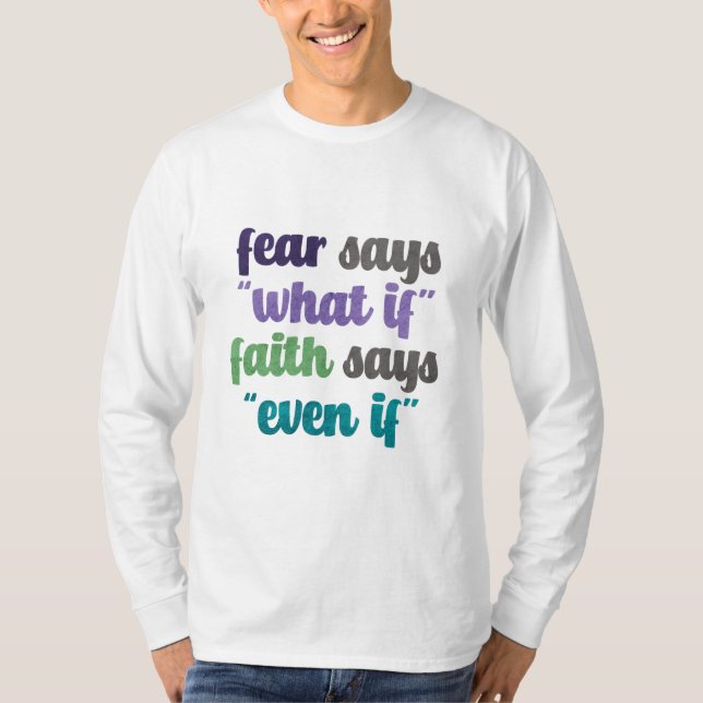 Camiseta Fear versus Faith Quote (Anverso)