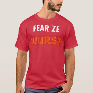 Camiseta Fear Ze Wurst
