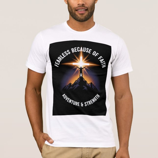 Camiseta  Fearless Because of Faith Christian Men’s T-Shirt (Anverso)