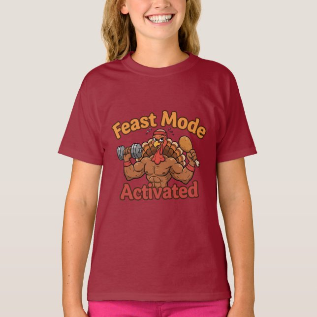 Camiseta Feast Mode Activated – Funny Thanksgiving Turkey  (Anverso)