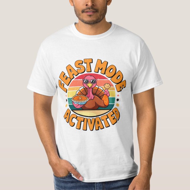 Camiseta Feast Mode Activated Funny Turkey T-shirt Design (Anverso)
