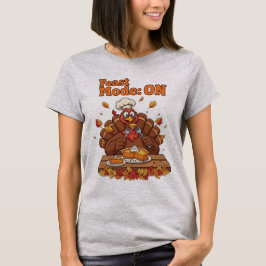 Camiseta Feast Mode: ON – Funny Thanksgiving Turkey T-Shirt