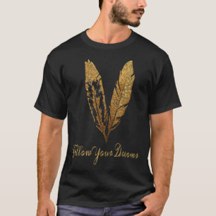 Camiseta Feather, SIGA SUS SUEÑOS