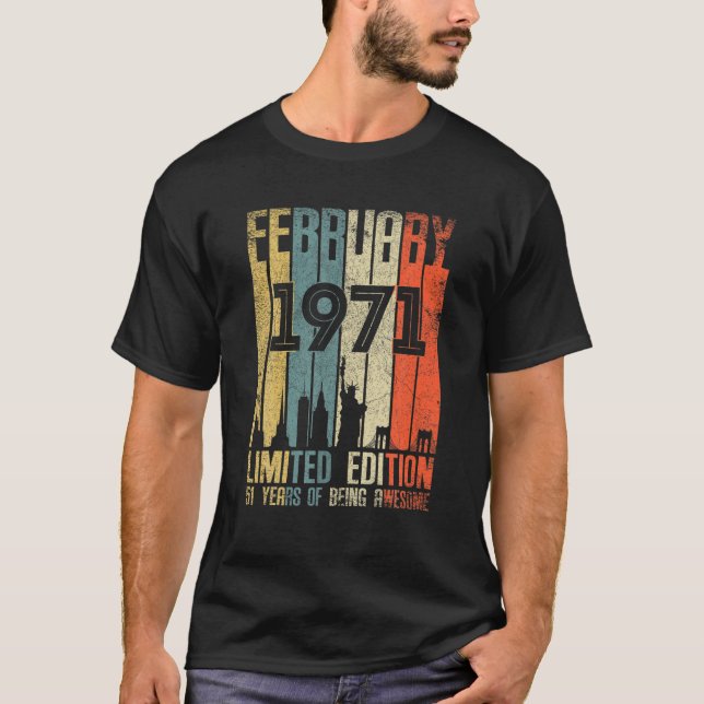Camiseta Febrero 1971 51 Cumpleaños 51 Años Nacida 1971 Nac (Anverso)
