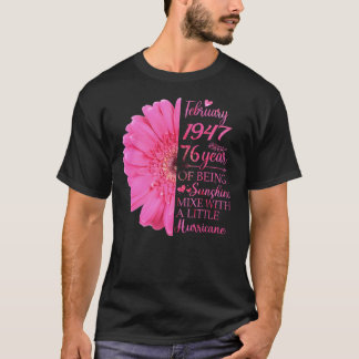 Camiseta Febrero Chica 1947 76 años 76 cumpleaños