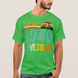 Camiseta Febrero de 1940 Cumpleaños Regalo Shirt Vintage Fe