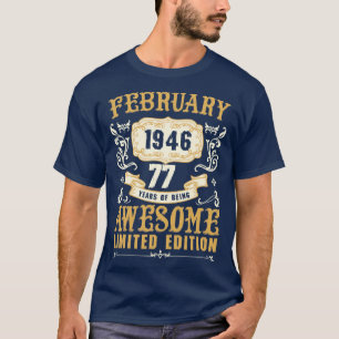 Camiseta Febrero De 1946 77 Años De Ser Una Ida Impresionan