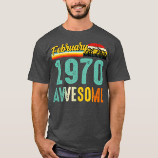 Camiseta Febrero de 1970 Cumpleaños Regalo Shirt Vintage Fe