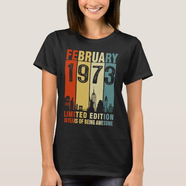 Camiseta Febrero De 1973 50 Años De Ser Increíble (Anverso)