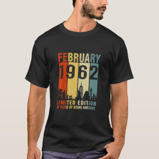 Camiseta February 1962 Limited Edition 60 Years Of Being Aw