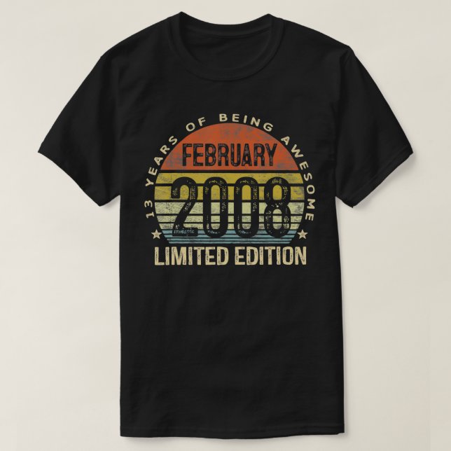 Camiseta February 2008 Limited Edition 13th Birthday 13 Yea (Diseño del anverso)
