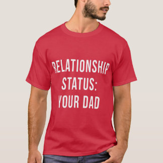 Camiseta Fecha en línea del estado de la relación de padre