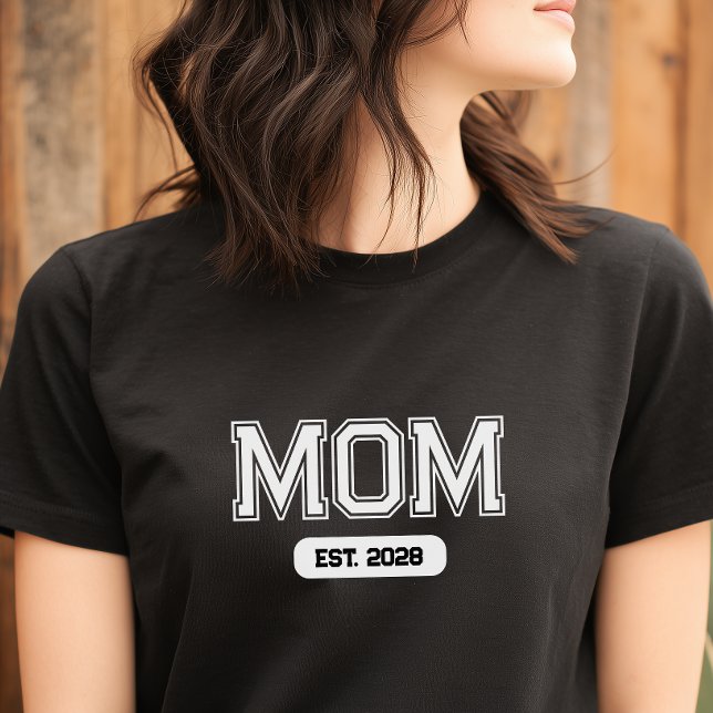 Camiseta Fecha Personalizada Nueva Mamá (Custom Mom Established T Shirt)