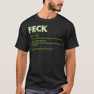 Camiseta Feck Irish Definition Feck Patrones St Patty