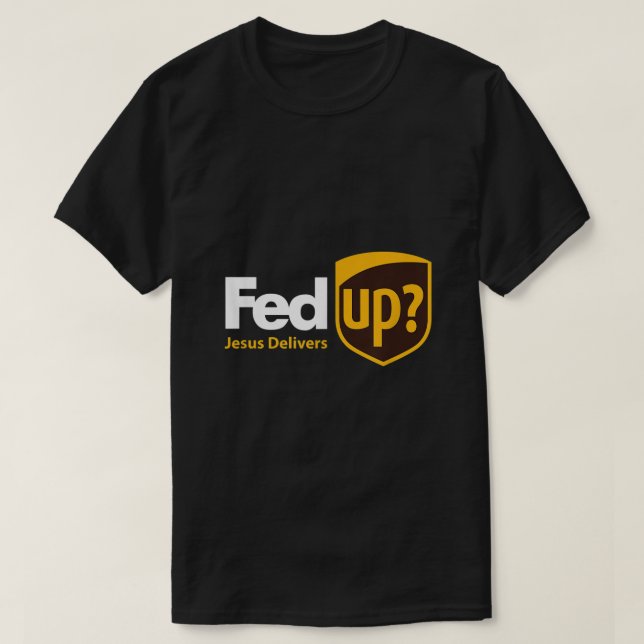 Camiseta Fed Up Jesus ofrece Diversión Cristiana2 (Diseño del anverso)