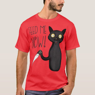 Camiseta Feed Me Now Funny Hangry Murderous Black Cat With 