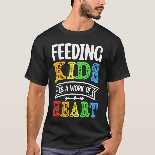 Camiseta Feeding Kids is a Work of Heart Cafeteria School L (Anverso)