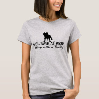 Camiseta Feel Safe At Night, Sleep With A Bully Vintage w/