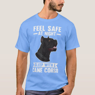 Camiseta Feel safe at night sleep with a Cane Corso