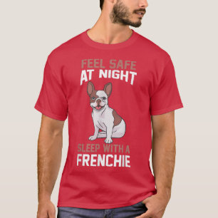 Camiseta Feel safe at night sleep with a French Bulldog