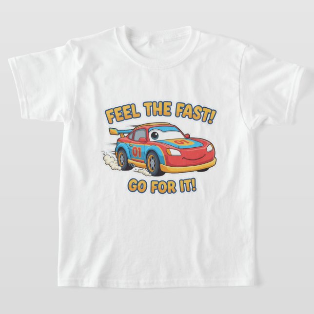 Camiseta FEEL THE FAST! GO FOR IT! Kids' Cartoon Race Car (Distribución)