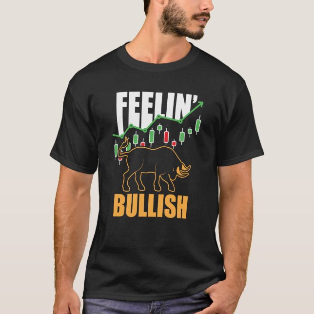 Camiseta Feelin Bullish Cryptocurrency Blockchain Trader Cr (Anverso)