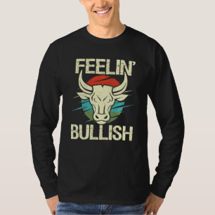 Camiseta Feelin Bullish Stock Market Diamond Hands Trader B