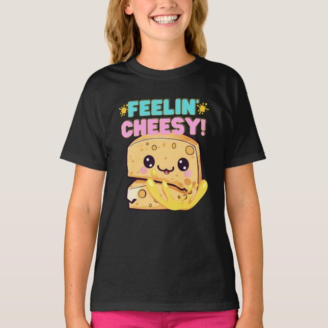 Camiseta Feelin' cheesy (Anverso)