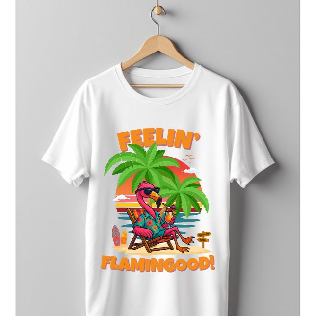 Camiseta Feelin Flamingood Funny Flamingo Summer Design (Subido por el creador)