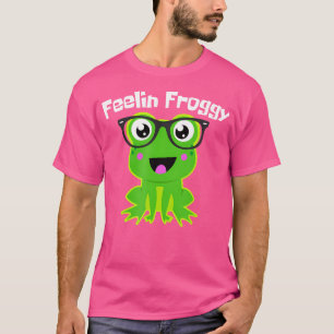 Camiseta Feelin Froggy Funny Frog Lover Mascota Dueño Chica