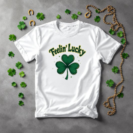 Camiseta Feelin' Lucky Shamrock St. Patrick's Day