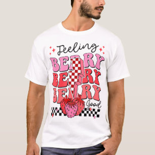 Camiseta Feeling Berry Good Strawberry Festival Season Wome