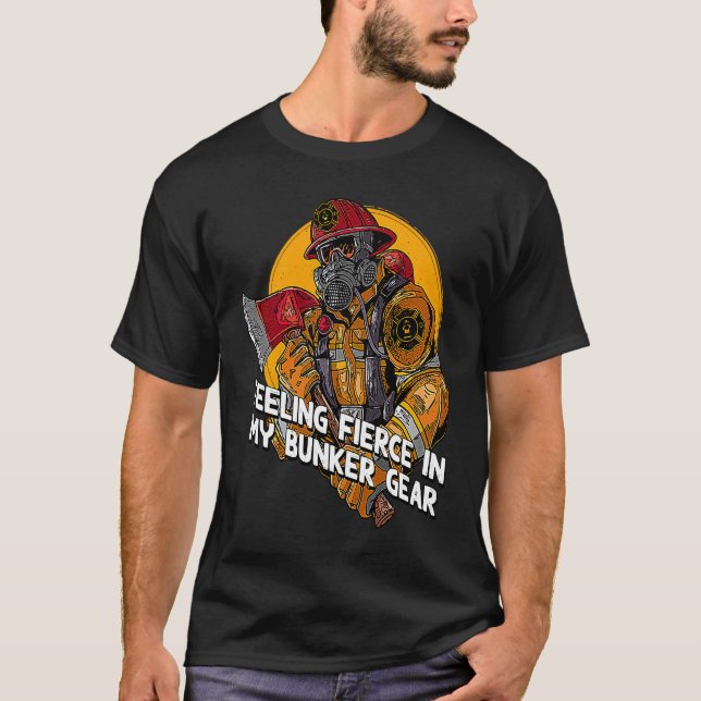 Camiseta Feeling Fierce in My Bunker Gear  Firefighter Humo (Anverso)