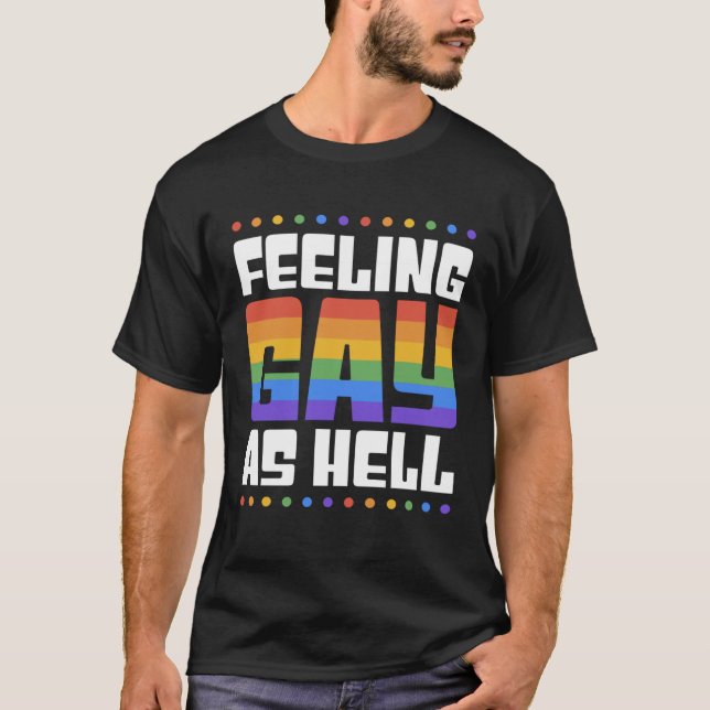 Camiseta Feeling Gay As Hell  Trendy LGBTQ Queer Pride Aest (Anverso)