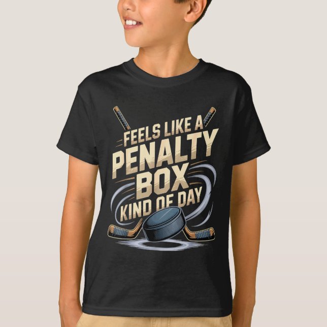 Camiseta Feels Like A Penalty Box Kind Of Day Funny Hockey  (Anverso)