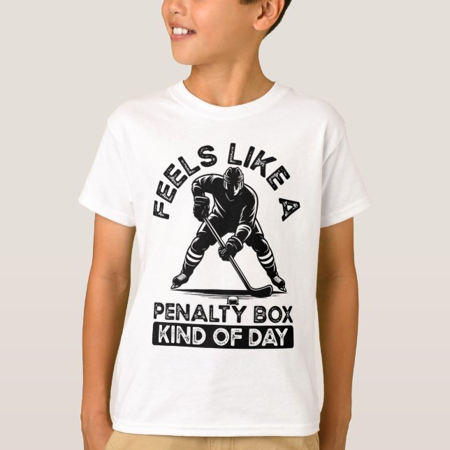 Camiseta Feels Like A Penalty Box Kind Of Day Ice Hockey Fu (Anverso)