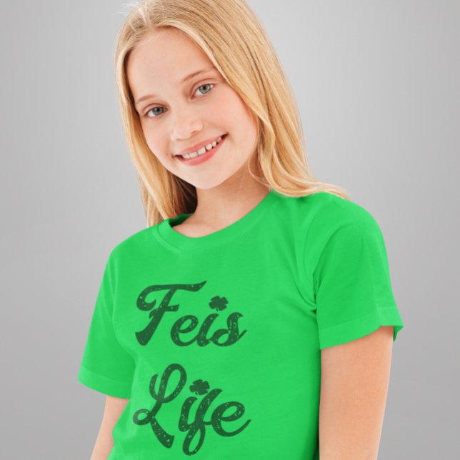 Camiseta Feis Life Irish Dancer (Subido por el creador)