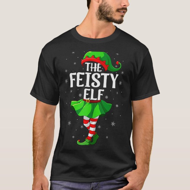 Camiseta Feisty Elf Christmas Girls Women Elf Squad Xmas Fa (Anverso)