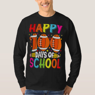 Camiseta Felices 100 Días De Escolaridad Para El Profesor D
